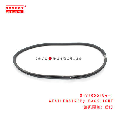 8-97853104-1 Backlight Weatherstrip Suitable for ISUZU NPR NRR 8978531041