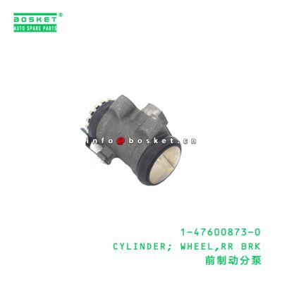 1-47600873-0 CYLINDER; WHEEL,RR BRK suitable for ISUZU  1476008730
