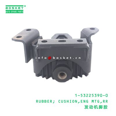 1-53225390-0 RUBBER; CUSHION,ENG MTG,RR suitable for ISUZU MR133 6HH1 1532253900