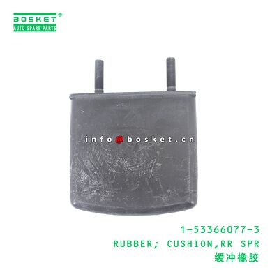 1-53366077-3 RUBBER; CUSHION,RR SPR suitable for ISUZU 1533660773