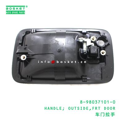 8-98037101-0 HANDLE; OUTSIDE,FRT DOOR suitable for ISUZU 700P 4HK1 8980371010