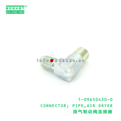 1-09650430-0 CONNECTOR; PIPE,AIR DRYER suitable for ISUZU VC46 6UZ1 1096504300
