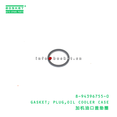 8-94396755-0 GASKET; PLUG,OIL COOLER CASE suitable for ISUZU 8943967550