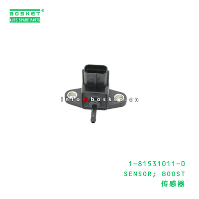 1-81531011-0 SENSOR; BOOST suitable for ISUZU FVZ34 6HK1 1815310110