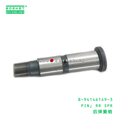 8-94146149-3 PIN; RR SPR suitable for ISUZU 8941461493