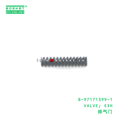 8-97171399-1 VALVE; EXH suitable for ISUZU 4HG1 4HG1-T 4HF1 8971713991