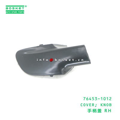 76453-1012 ABA Cover Knob Suitable for HINO500 with Neutral Box Packaging