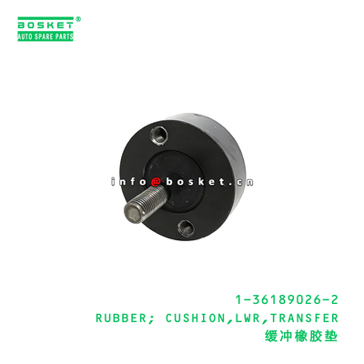 1-36189026-2 RUBBER; CUSHION,LWR,TRANSFER suitable for ISUZU   1361890262