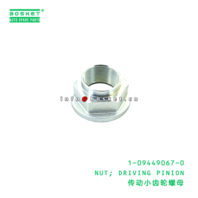 1-09449067-0 NUT; DRIVING PINION suitable for ISUZU CXZ81K 10PE1 1094490670