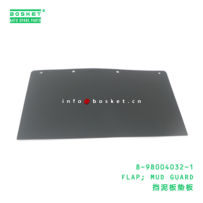 8-98004032-1 Mud Guard ISUZU 8980040321 Mud Flap 1PCS Mudguard for Isuzu Truck Parts