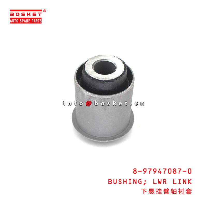 8-97947087-0 Lower Link Buhing For ISUZU D-MAX 8979470870
