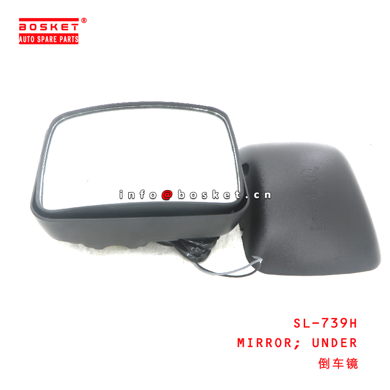 SL-739H UNDER MIRROR  suitable for ISUZU FVR  SL-739H