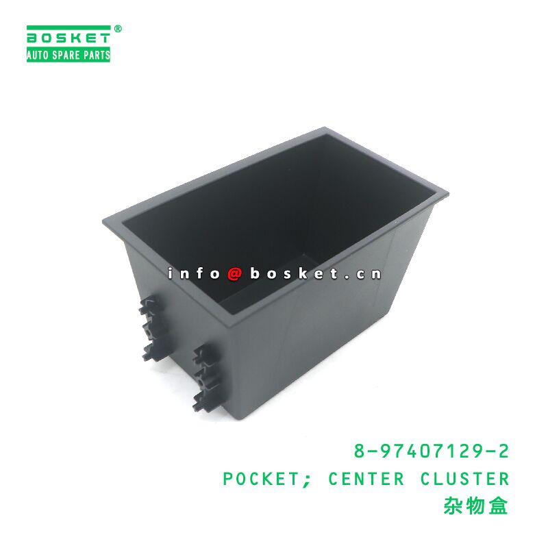 8-97407129-2 POCKET; CENTER CLUSTER suitable for ISUZU VC46 6UZ1 8974071292
