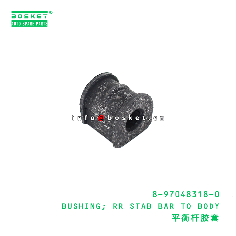 8-97048318-0 Bushing RR STAB BAR TO BODY for ISUZU UBS17 UBS25 4ZE1 6VD1 8970483180
