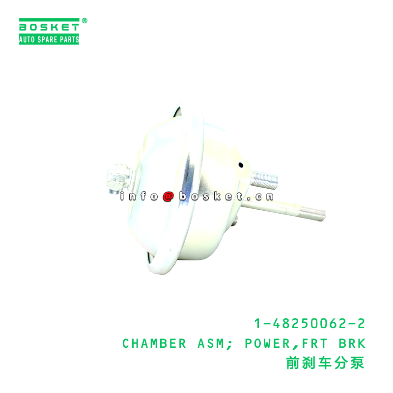 1-48250062-2 CHAMBER ASM; POWER,FRT BRK suitable for ISUZU CXZ81 10PE1 1482500622