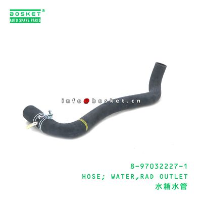 8-97032227-1 HOSE; WATER,RAD OUTLET ISUZU 8970322271 এর জন্য উপযুক্ত