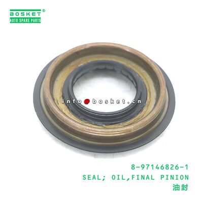8-97146826-1 SEAL; OIL,FINAL PINION ISUZU TFR54 4JA1 8971468261 এর জন্য উপযুক্ত